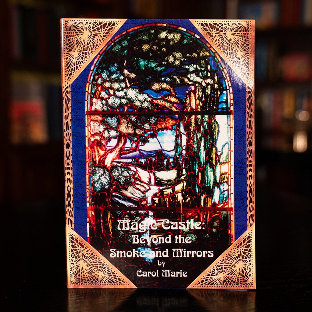 Magic Castle: Beyond the Smoke and Mirrors